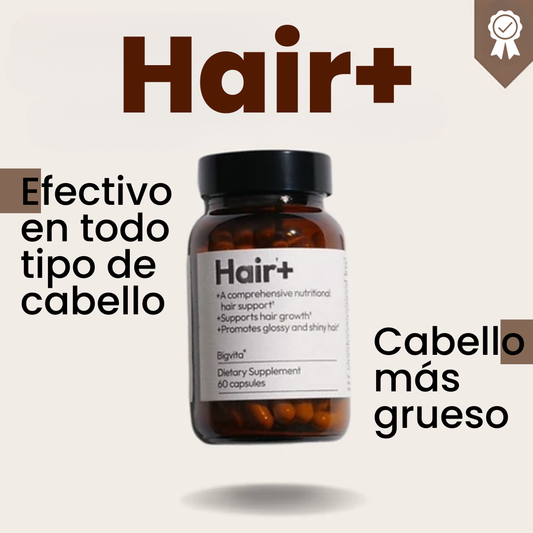 Hair+ | Luce un cabello más fuerte, brillante y saludable